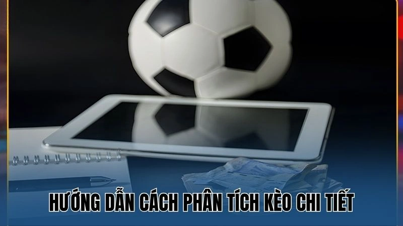 Cách Đặt Cược Kèo Tài Xỉu: Giải Mã Mọi Thắc Mắc Cùng Nowgoal 3 Hướng dẫn cách phân tích kèo O/U chi tiết