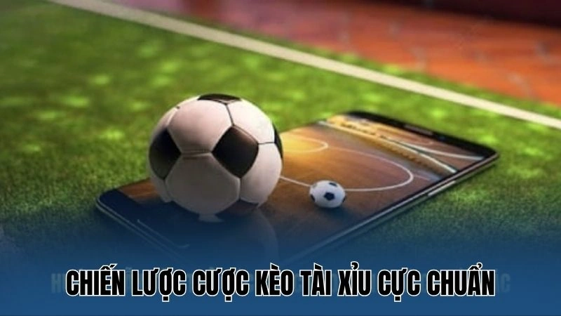Cách Đặt Cược Kèo Tài Xỉu: Giải Mã Mọi Thắc Mắc Cùng Nowgoal 4 Chiến lược cược kèo tài xỉu cực chuẩn